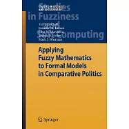 Applying Fuzzy Mathematics to Formal Models in Comparative Politics