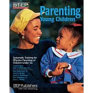 Parenting Young Children: Systematic Training for Effective Parenting (STEP) of Children Under Six