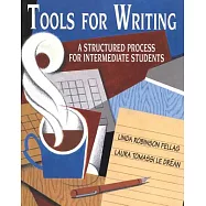 Tools for Writing: A Structured Process for Intermediate Students