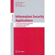 Information Security Applications: 7th International Workshop, WISA 2006, Jeju Island, Korea, August 28-30, 2006, Revised Select