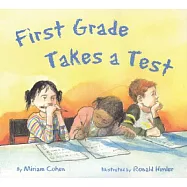 El Examen De Primer Grado/First Grade Takes A Test