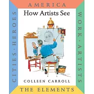 How Artists See 6-Volume Collection II: America/ Work/ Artists/ The Elements/ Cities/ Heroes