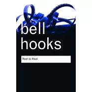 Reel to Real: Race, Class and Sex at the Movies