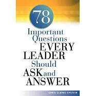 78 Important Questions Every Leader Should Ask And Answer