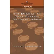 The Rubaiyat of Omar Khayyam, First, Second and Fifth Editions