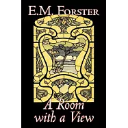 A Room with a View by E.M. Forster, Fiction, Classics