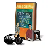 Creating Your World The Way You Really Want It To Be: Library Edition