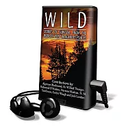Wild: Stories of Survival from the World’s Most Dangerous Places, Library Edition