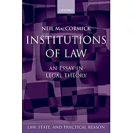 Institutions of Law: An Essay in Legal Theory