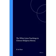The White Lotus Teachings in Chinese Religions History