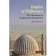Empire of Difference: The Ottomans in Comparative Perspective