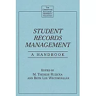 Student Records Management: A Handbook