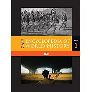 Gale Encyclopedia of World History: War