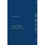 Applied Theatre: Bewilderment and Beyond