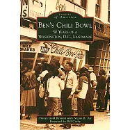 Ben&rsquo;s Chili Bowl: 50 Years of a Washington, D.C., Landmark