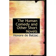 The Human Comedy and Other Short Novels
