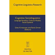 Cognitive Sociolinguistics