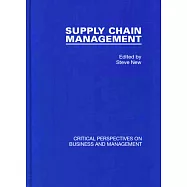 Supply Chain Management: Critical Perspectives on Business and Management