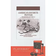 America’s Favorite Pastime: The History of Baseball