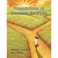 Foundations of Decision Analysis
