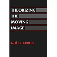 Theorizing the Moving Image
