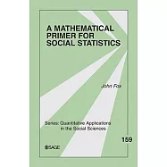A Mathematical Primer for Social Statistics