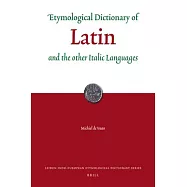 Etymological Dictionary of Latin and the Other Italic Languages