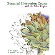 Botanical Illustration Course: With the Eden Project