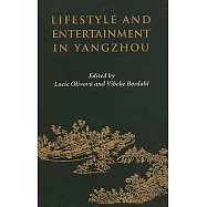 Lifestyle and Entertainment in Yangzhou