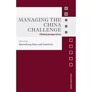 Managing The China Challenge: Global Perspectives