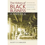 The History of Black Business in America: Capitalism, Race, Entrepreneurship to 1865