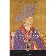 The Age of Confucian Rule: The Song Transformation of China