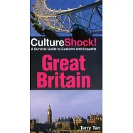 Great Britain: A Survival Guide to Customs and Etiquette
