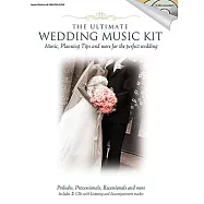 The Ultimate Wedding Music Kit: Music, Planning Tips and More for the Perfect Wedding
