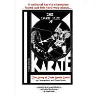 The Dark Side of Karate: The Story of Tonie (Harris) Gatlin