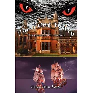 The Time Warp: Paranormal Adventure
