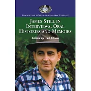James Still in Interviews, Oral Histories and Memoirs