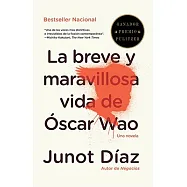 La breve y maravillosa vida de Oscar Wao/ The Brief Wondrous Life of Oscar Wao