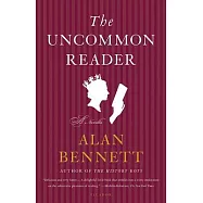 The Uncommon Reader: A Novella
