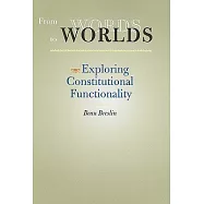 From Words to Worlds: Exploring Constitutional Functionality