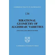 Birational Geometry of Algebraic Varieties