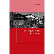 Housing, Care and Inheritance