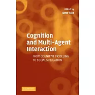 Cognition and Multi-Agent Interaction: From Cognitive Modeling to Social Simulation