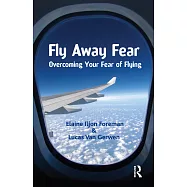Fly Away Fear: Overcoming Your Fear of Flying