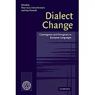 Dialect Change: Convergence and Divergence in European Languages