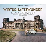 Wirtschaftswunder: Deutschland Nach Dem Krieg 1952-1967