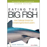 Eating the Big Fish: How Challenger Brands Can Compete Against Brand Leaders