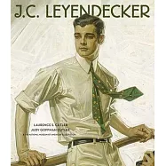 J.C. Leyendecker: American Imagist