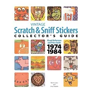 Vintage Scratch & Sniff Sticker Collector&rsquo;s Guide