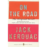 On the Road: The Original Scroll: (penguin Classics Deluxe Edition)